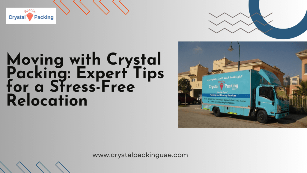 moving with crystal packing expert tips for a stress free relocation
